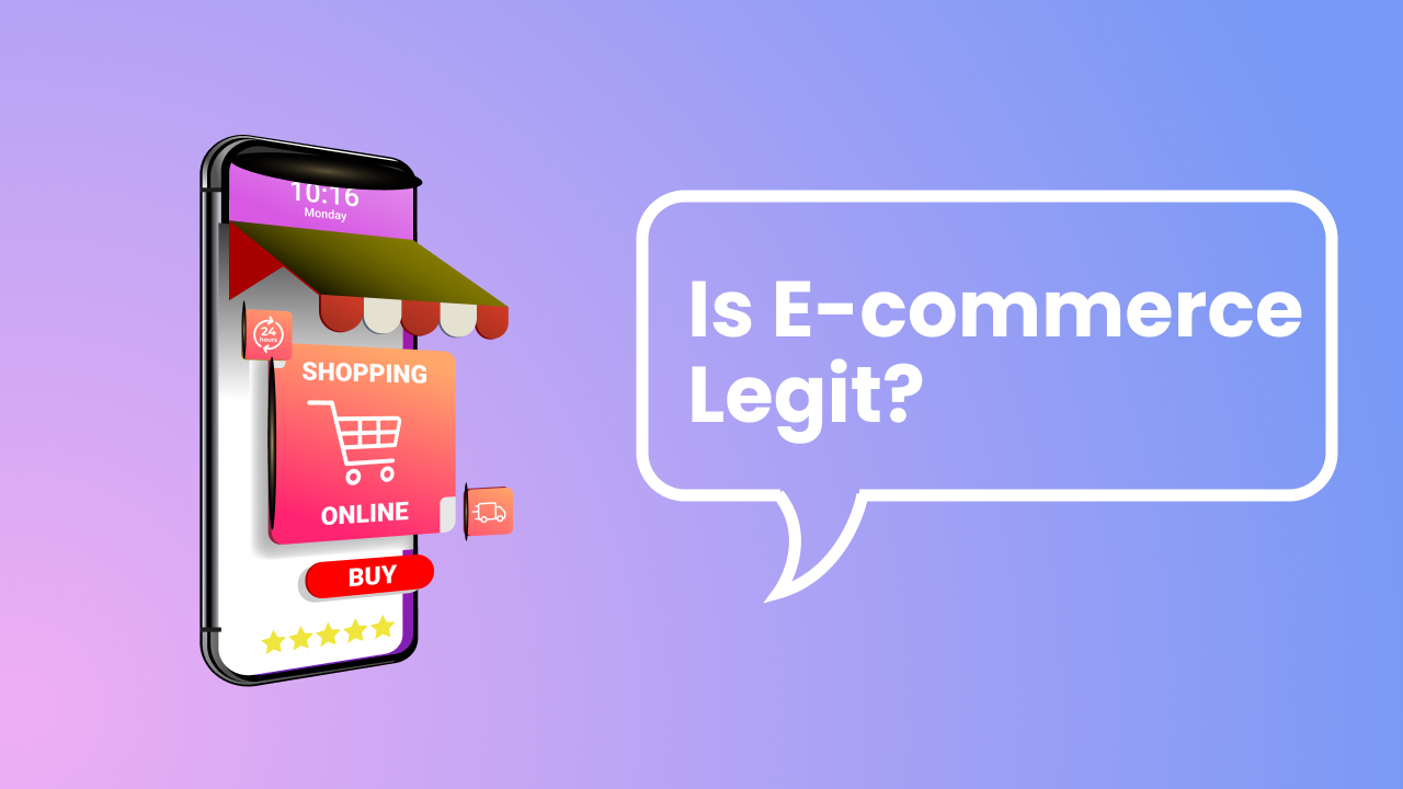 Is E-commerce Legit?